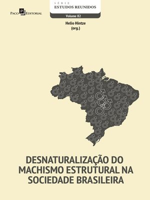 cover image of Desnaturalização do machismo estrutural na sociedade brasileira